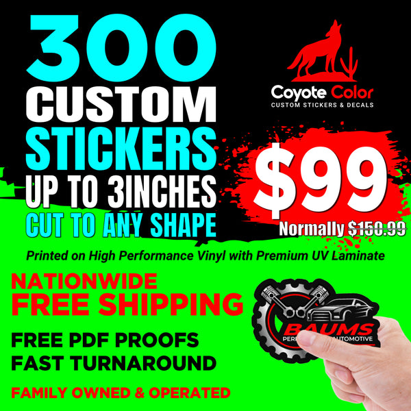 300 custom 3-inch vinyl stickers for $99 with free proof and shipping
